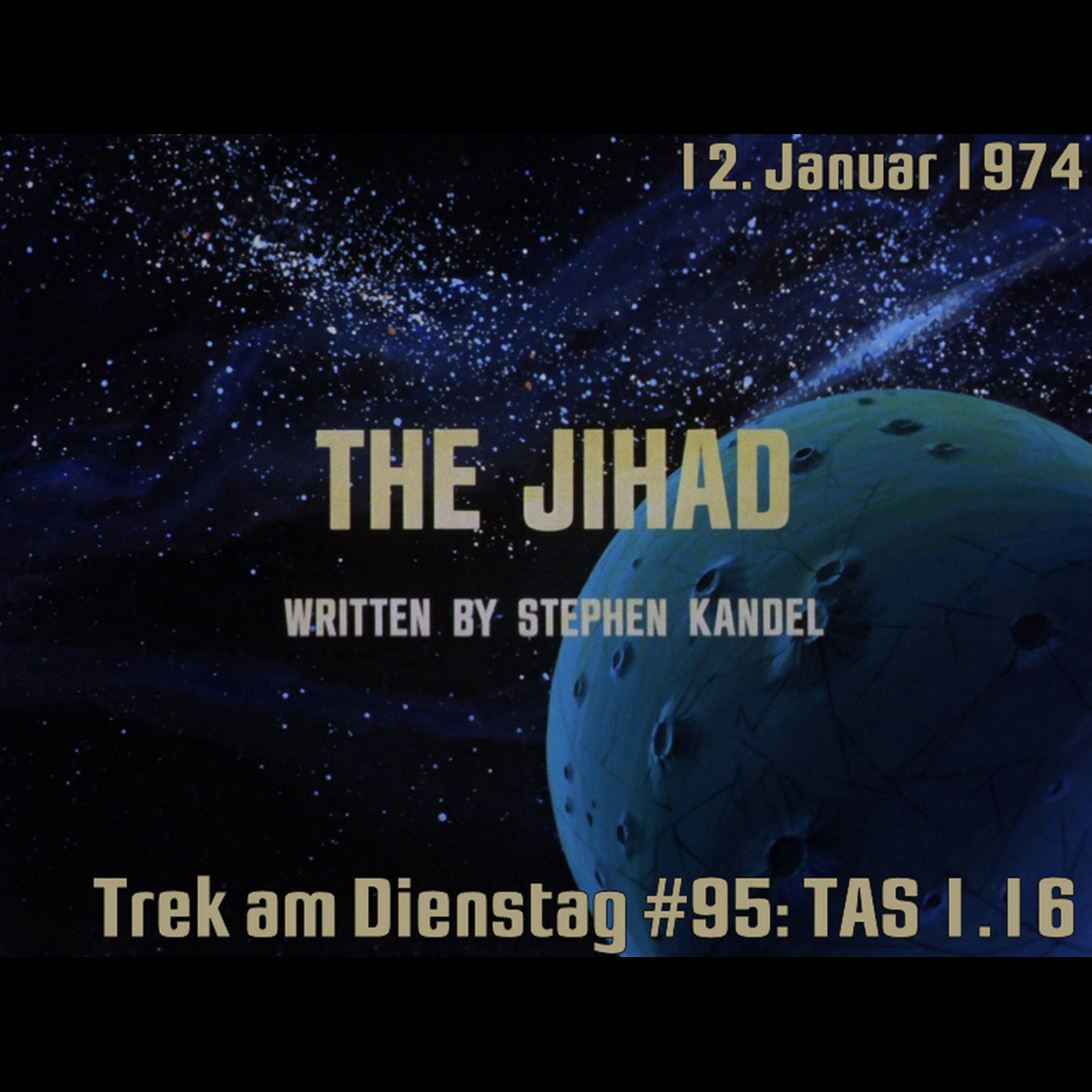 #95: The Jihad (TAS 1.16) episode artwork