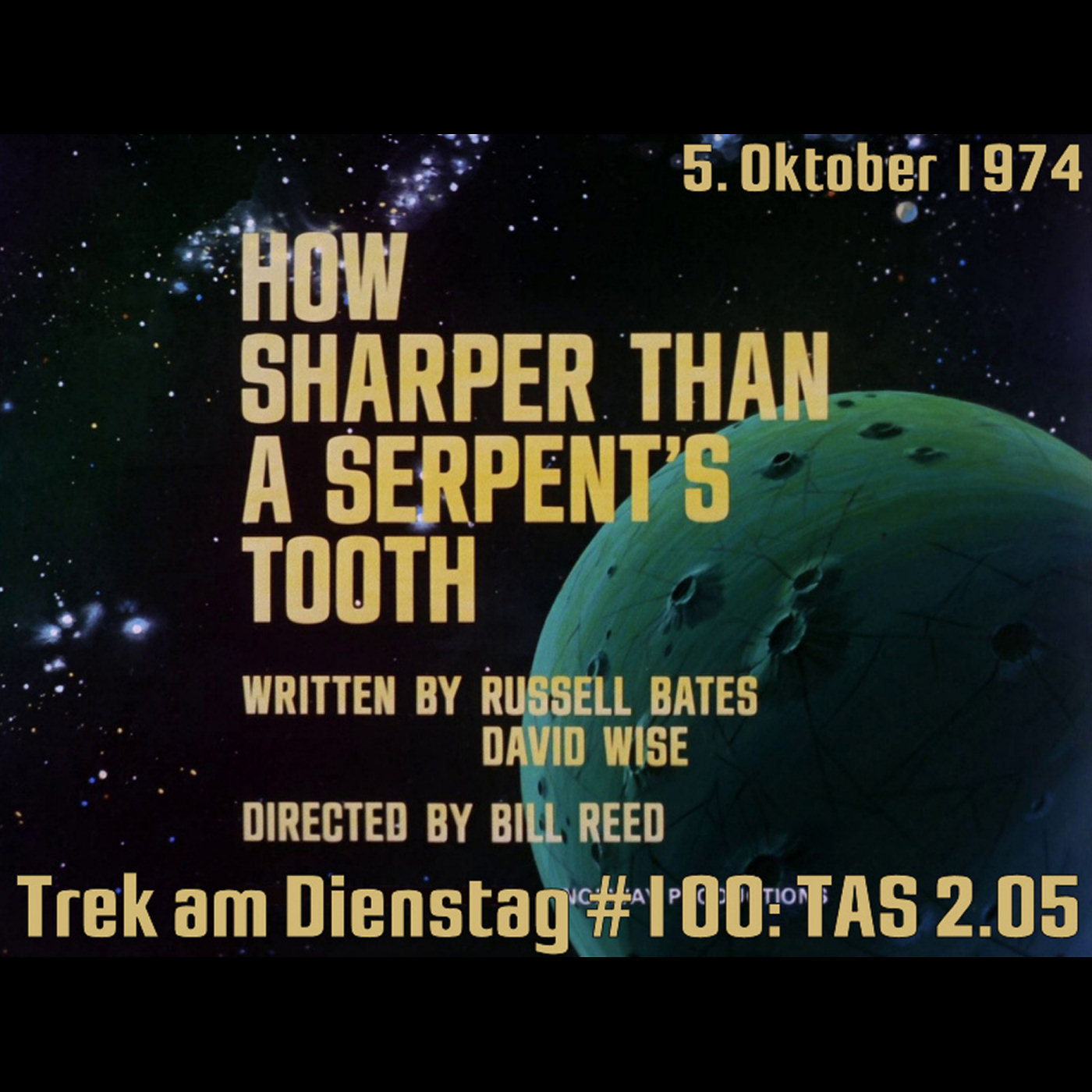#100: How Sharper Than a Serpent's Tooth (TAS 2.05) episode artwork