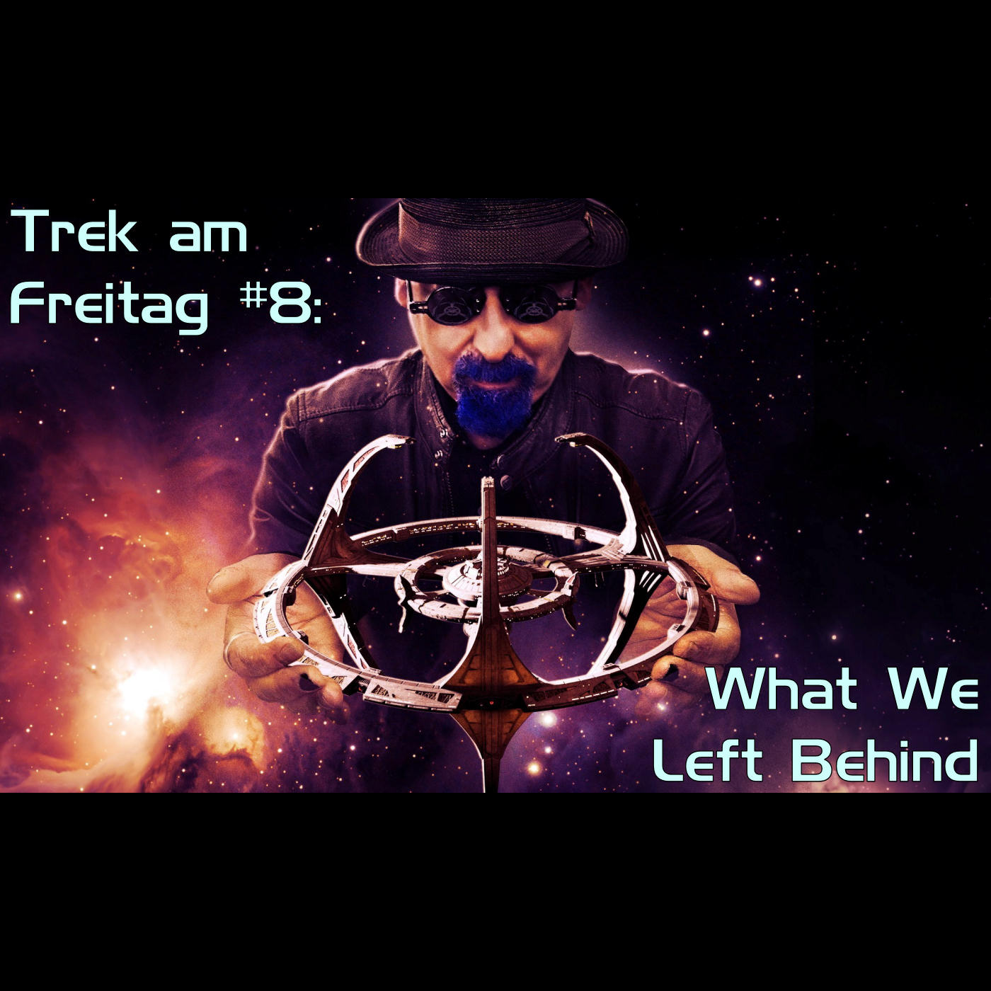 Trek am Freitag #8: What We Left Behind episode artwork