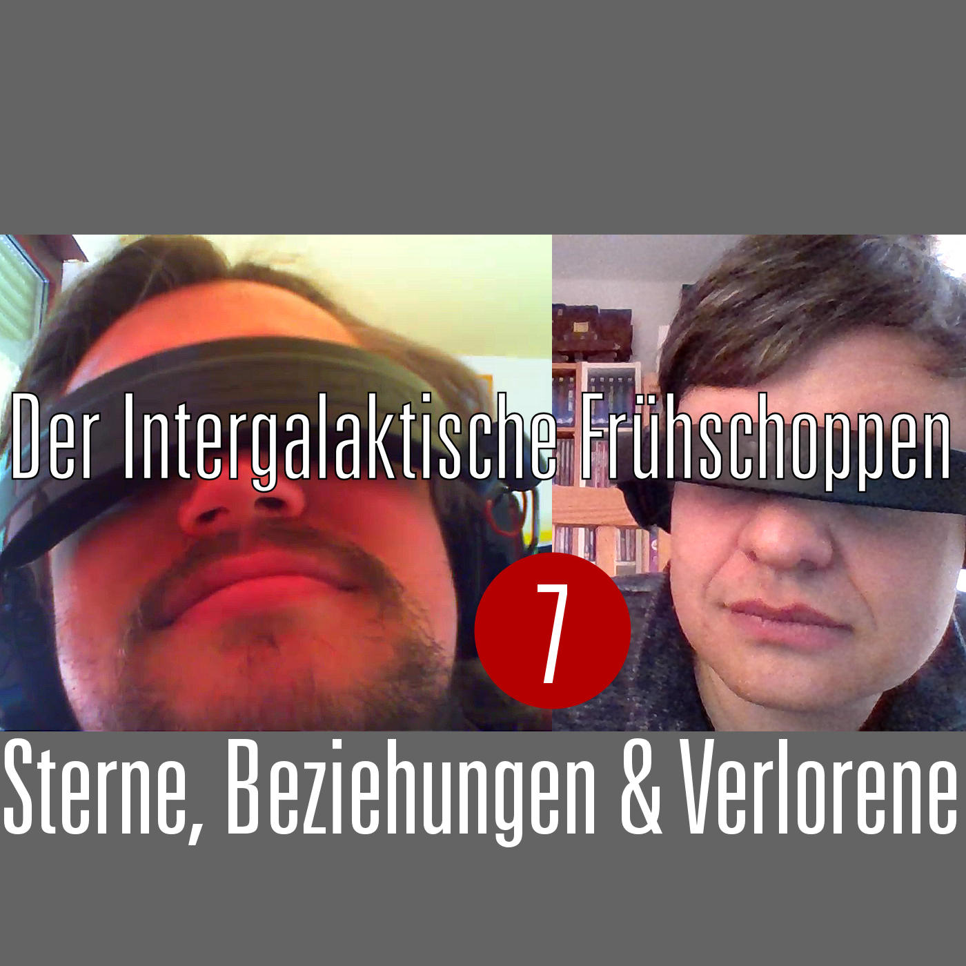 Der Intergalaktische Frühschoppen #7: Sterne, Beziehungen & Verlorene episode artwork