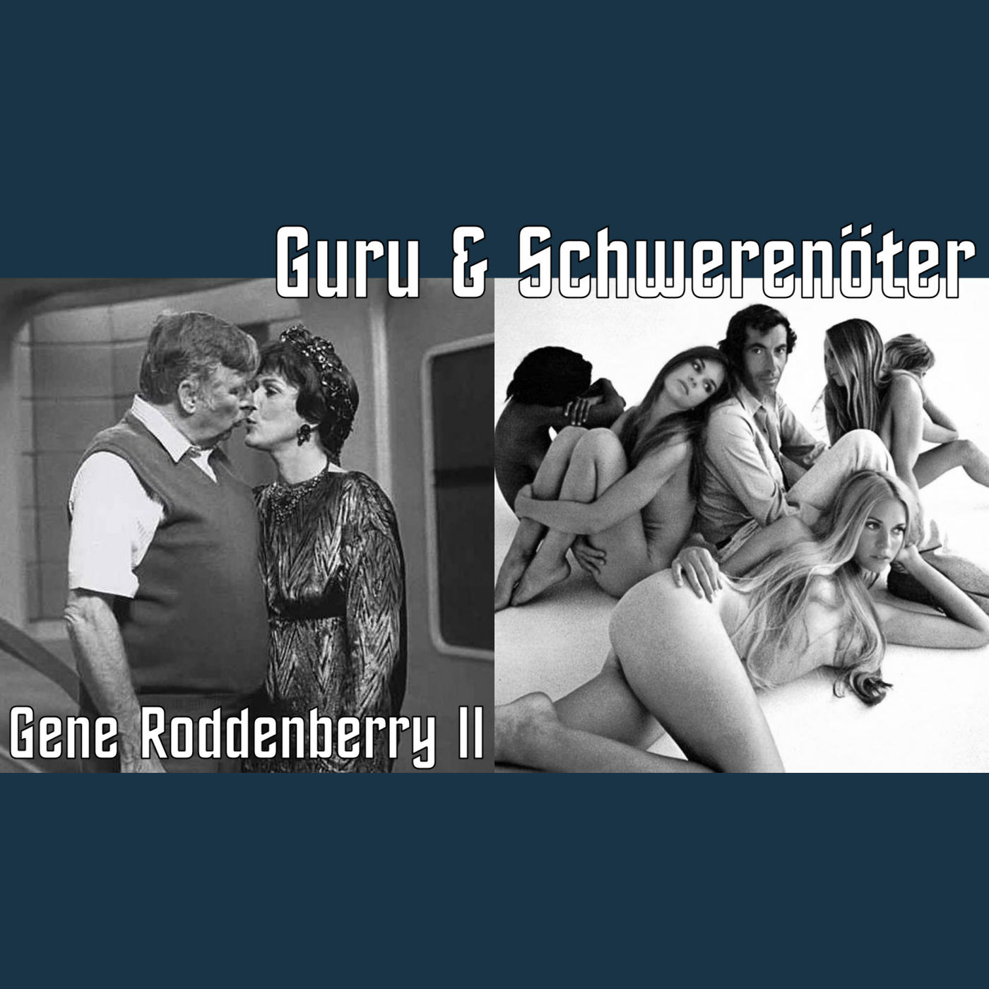 Gene Roddenberry II: Guru & Schwerenöter episode artwork