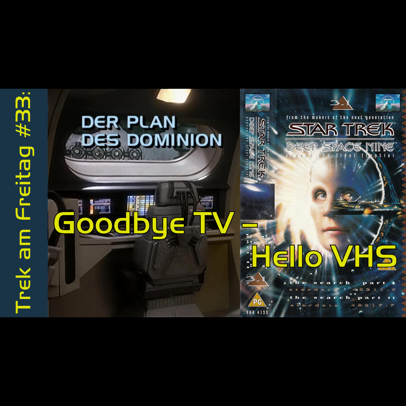 Trek am Freitag #33: Goodbye TV – Hello VHS episode artwork