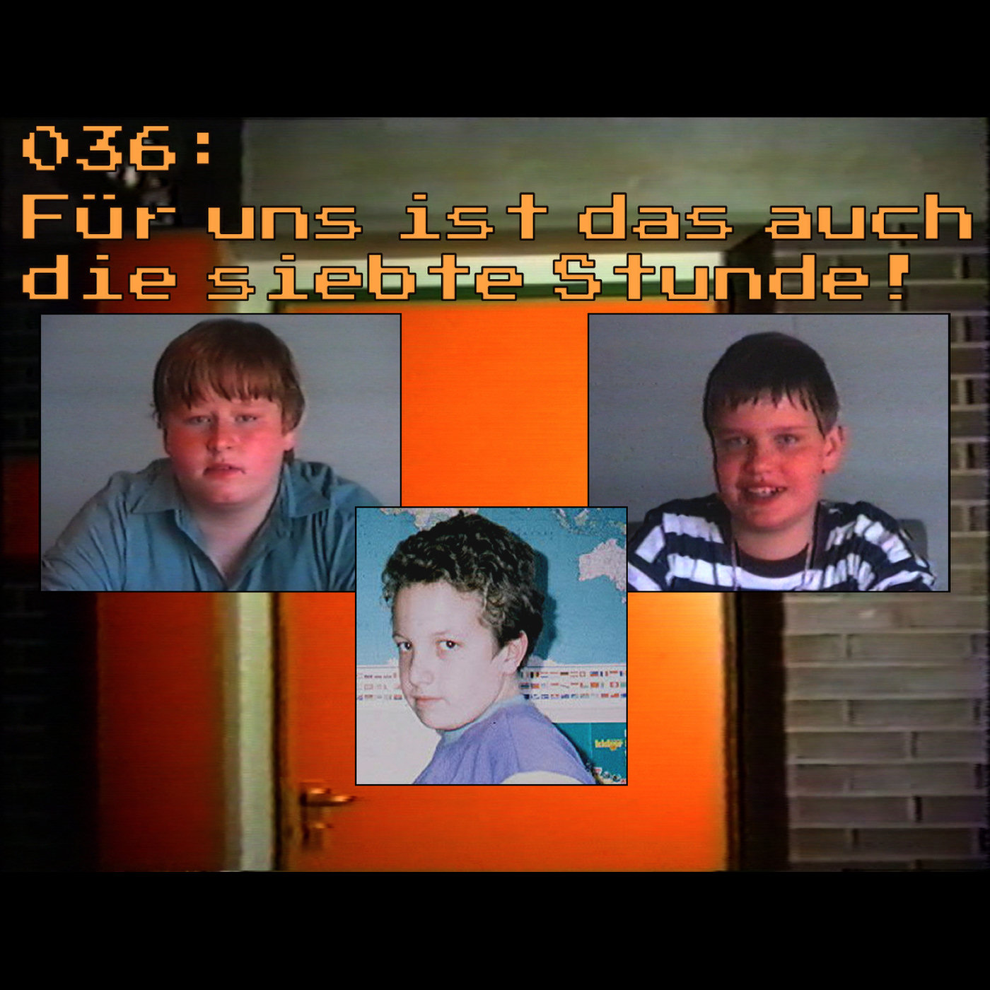 036: Für uns ist das auch die siebte Stunde! episode artwork
