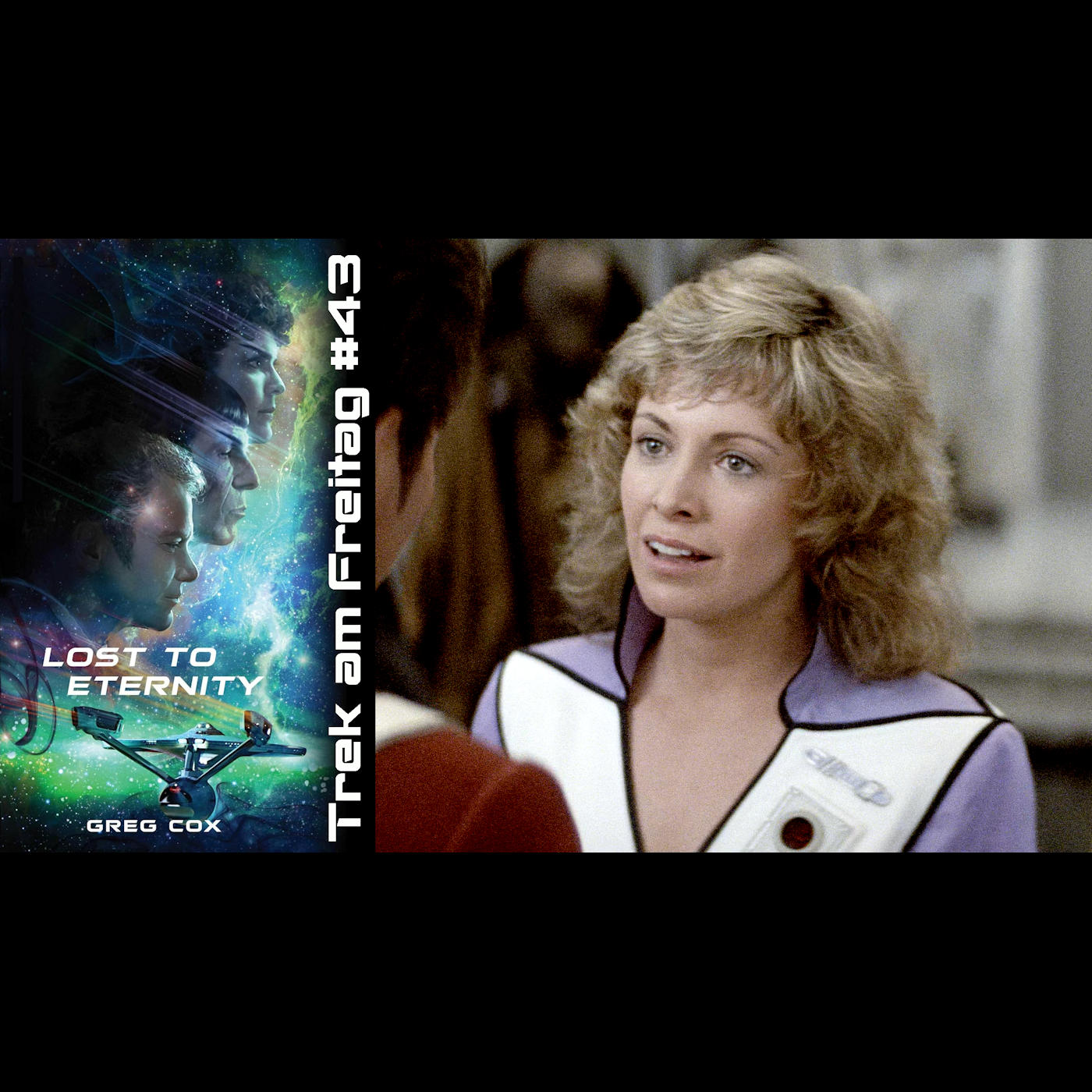 Trek am Freitag #43: Lost to Eternity episode artwork
