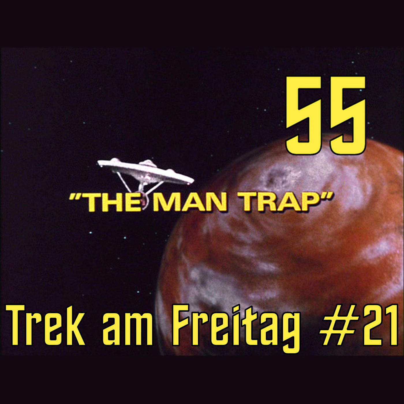 Trek am Freitag #21: The Man Trap 55 episode artwork