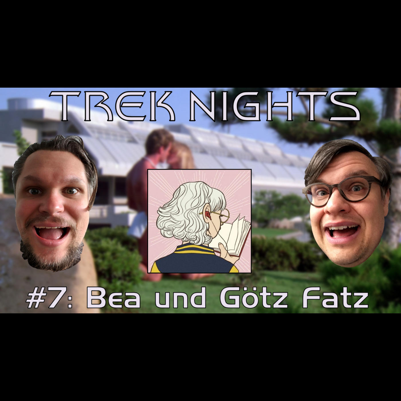 Trek Nights #7: Bea und Götz Fatz episode artwork