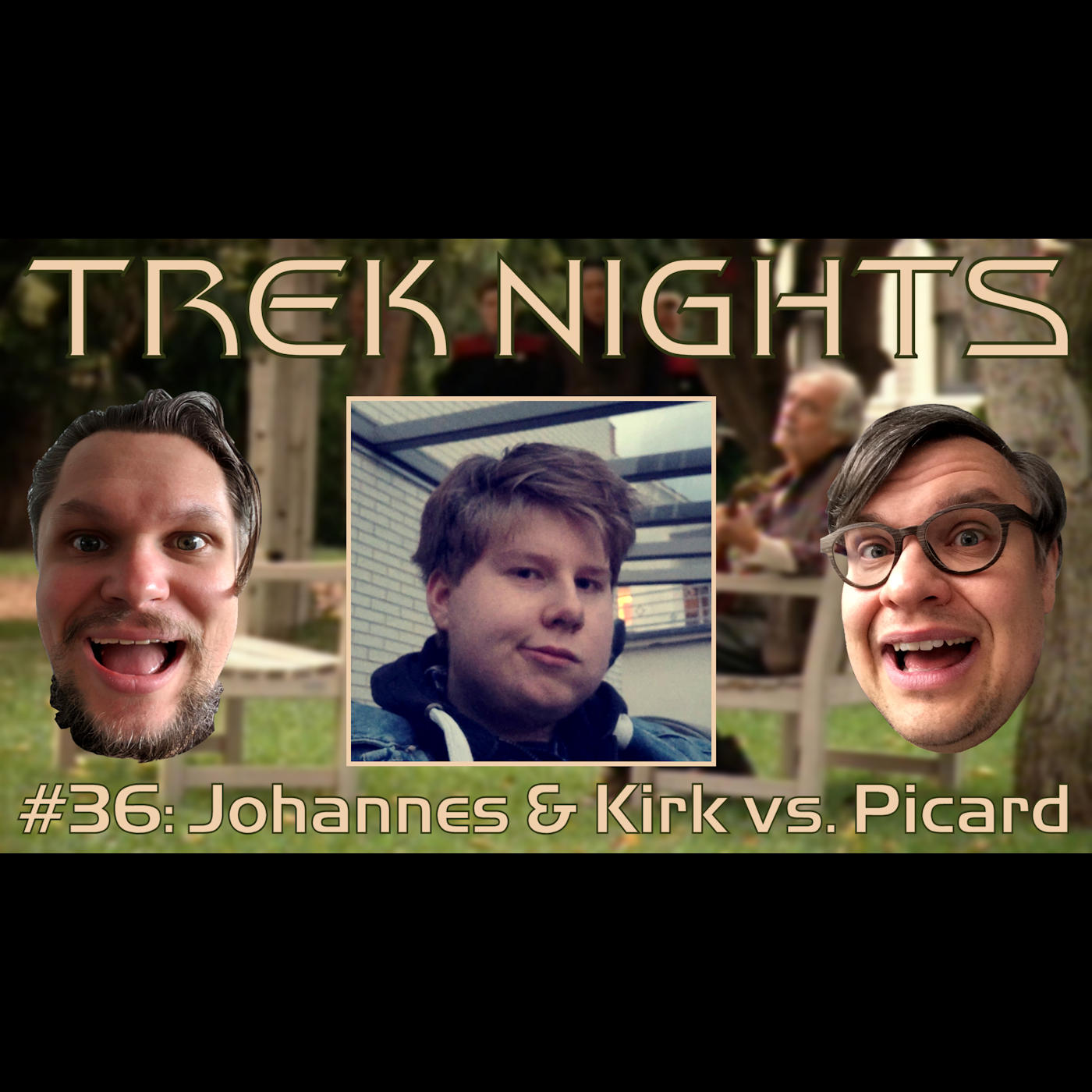 Trek Nights #36: Johannes & Kirk vs. Picard episode artwork