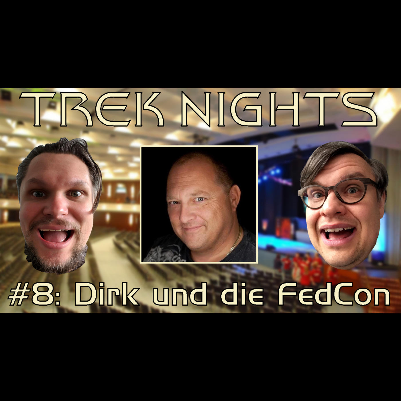Trek Nights #8: Dirk und die FedCon episode artwork