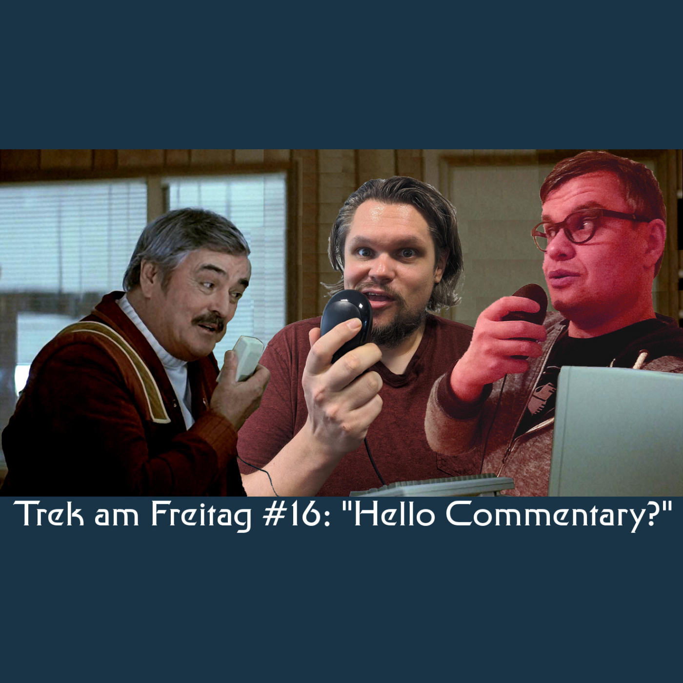 Trek am Freitag #16: "Hello Commentary?" episode artwork