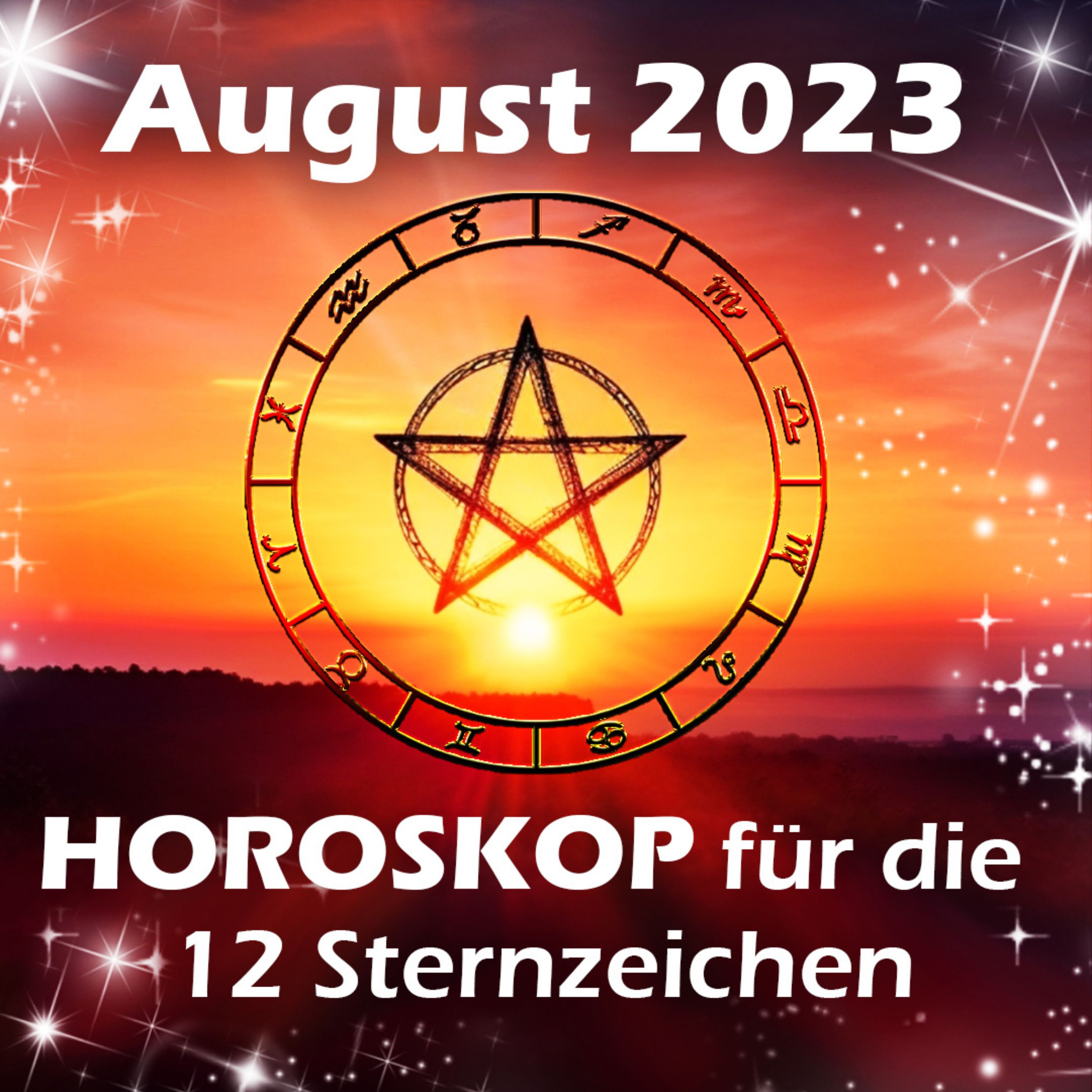 Das große Monatshoroskop August 2023 für die 12 Sternzeichen episode artwork