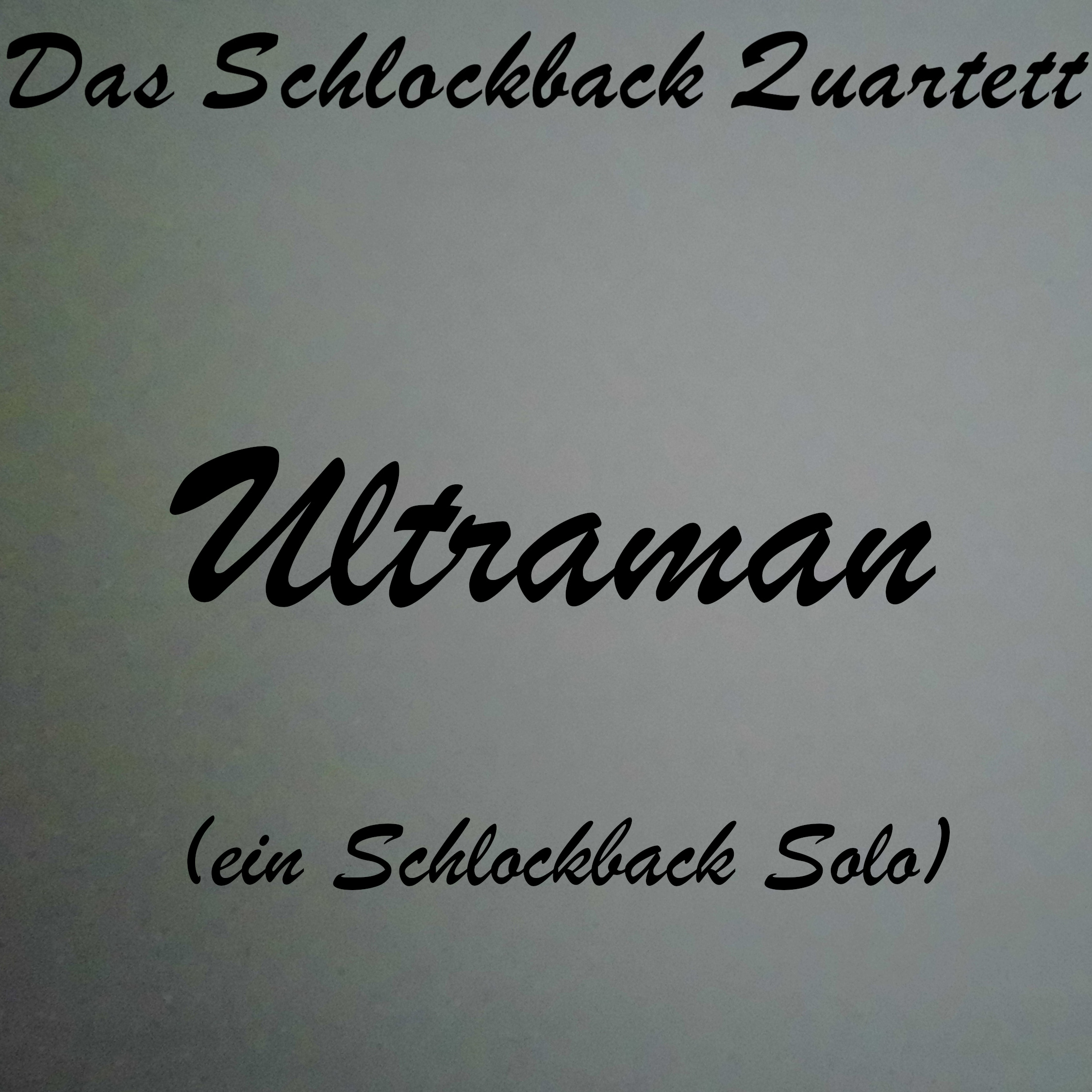 Ultraman (ein Schlockback Solo) episode artwork
