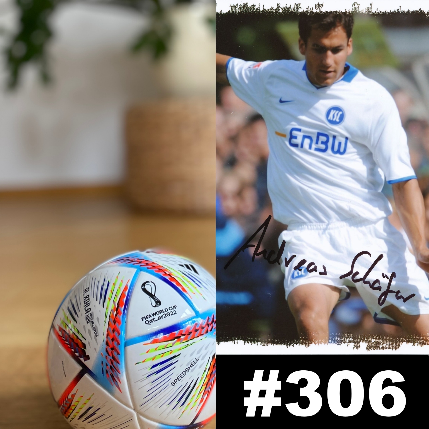 #306: Andreas Schäfer, die Zweite (Ex-Fußball Profi) episode artwork