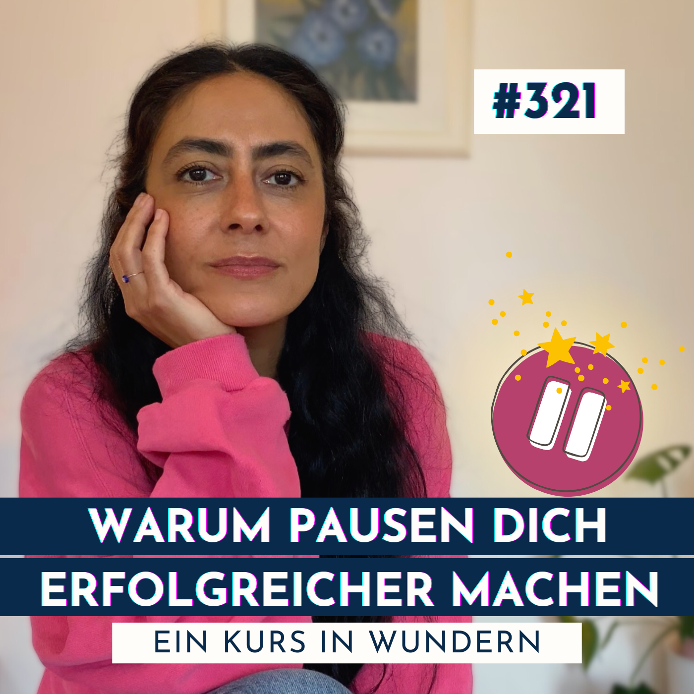 #321: Warum Pausen dich erfolgreicher machen | Ein Kurs in Wundern episode artwork