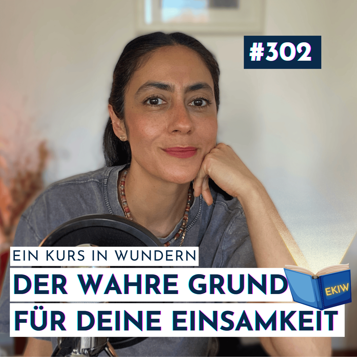#302 Die wahre Ursache deiner Einsamkeit | Ein Kurs in Wundern episode artwork