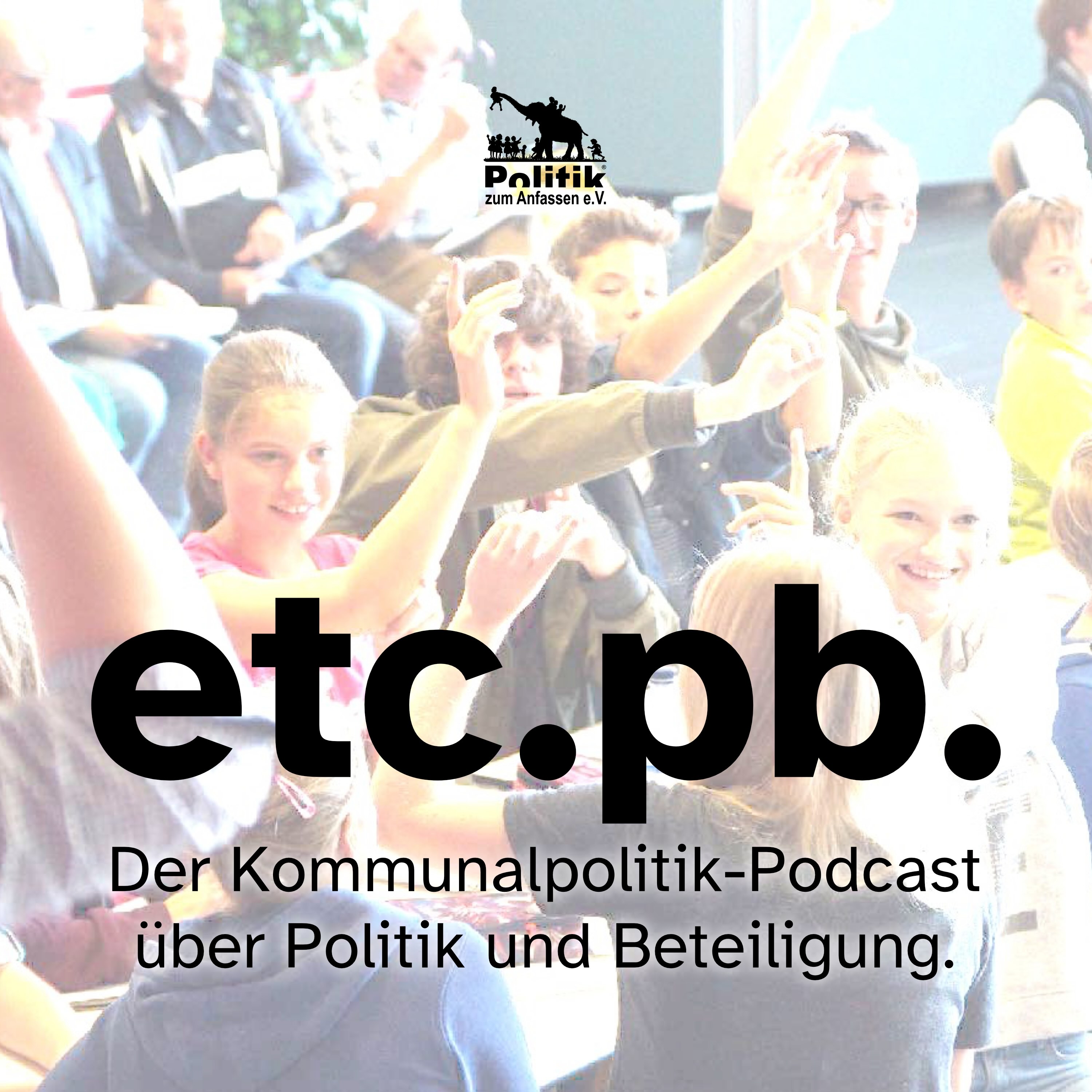 etcpb – Der Kommunalpolitik-Podcast über Politik und Beteiligung