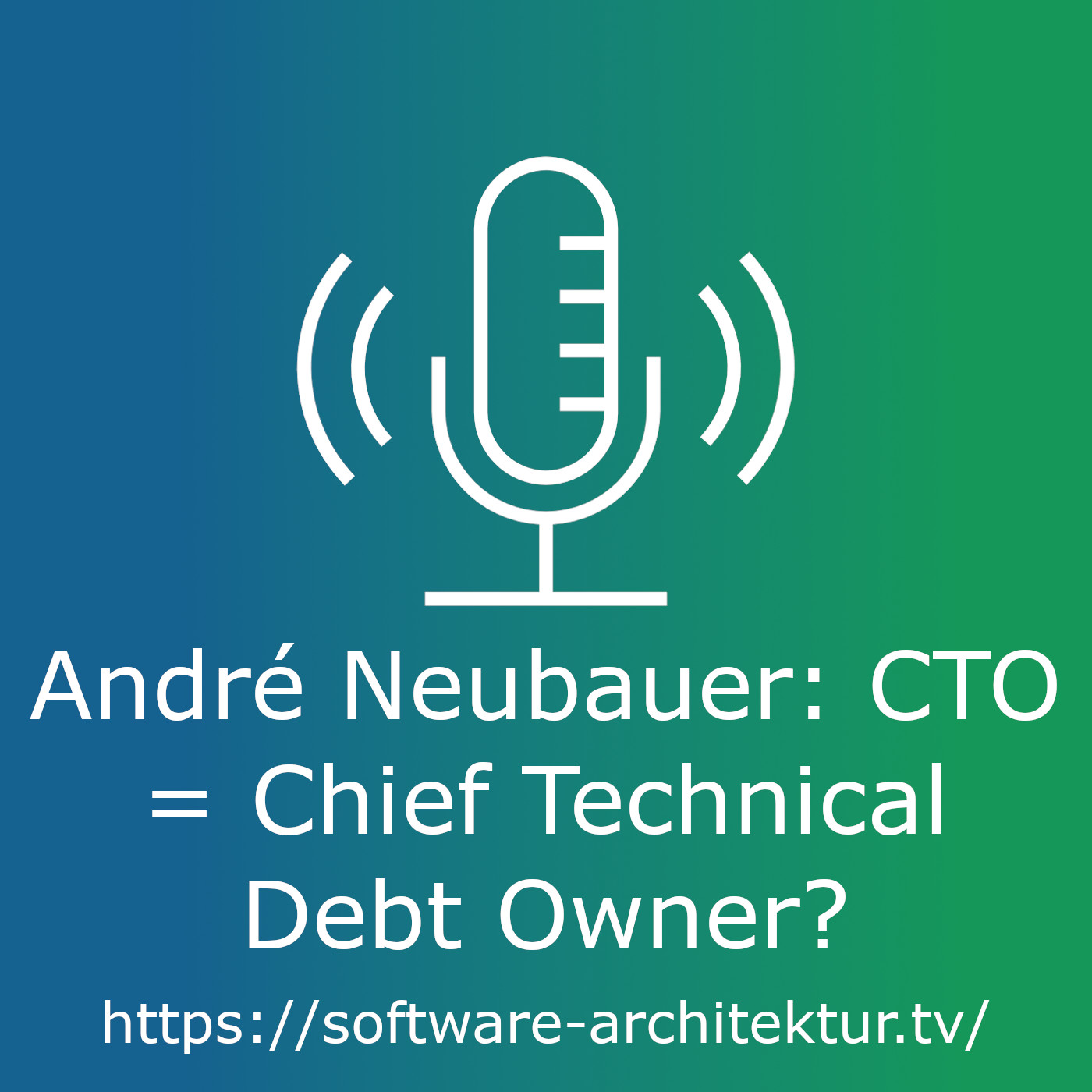Andre Neubauer: CTO = Chief Technical Debt Owner? episode artwork