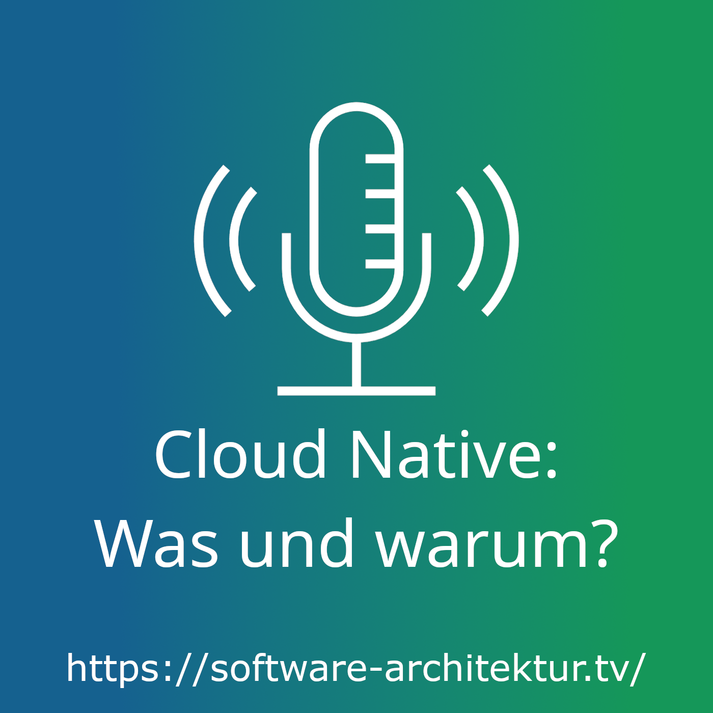 Cloud Native - Was und warum? episode artwork