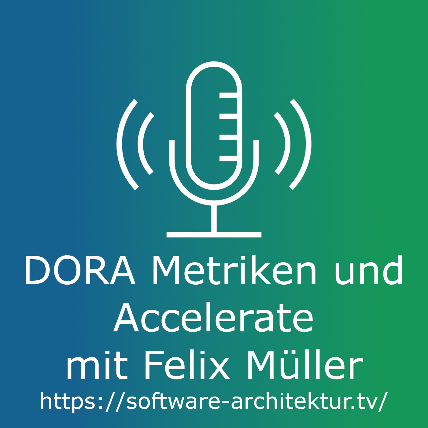 DORA Metriken & Accelerate mit Felix Müller episode artwork