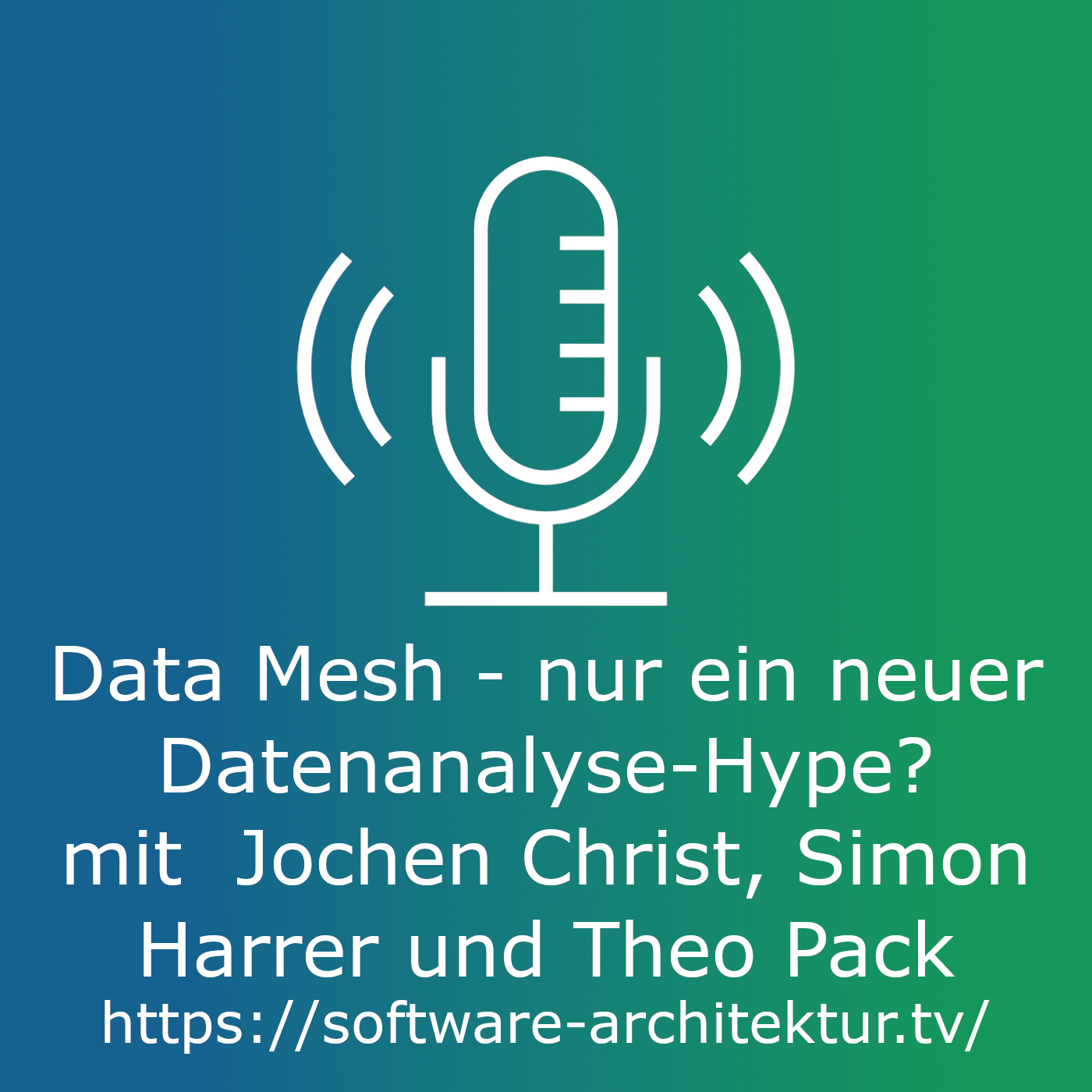 Data Mesh - Nur ein neuer Datenanalyse-Hype? mit Jochen Christ, Simon Harrer & Theo Pack episode artwork