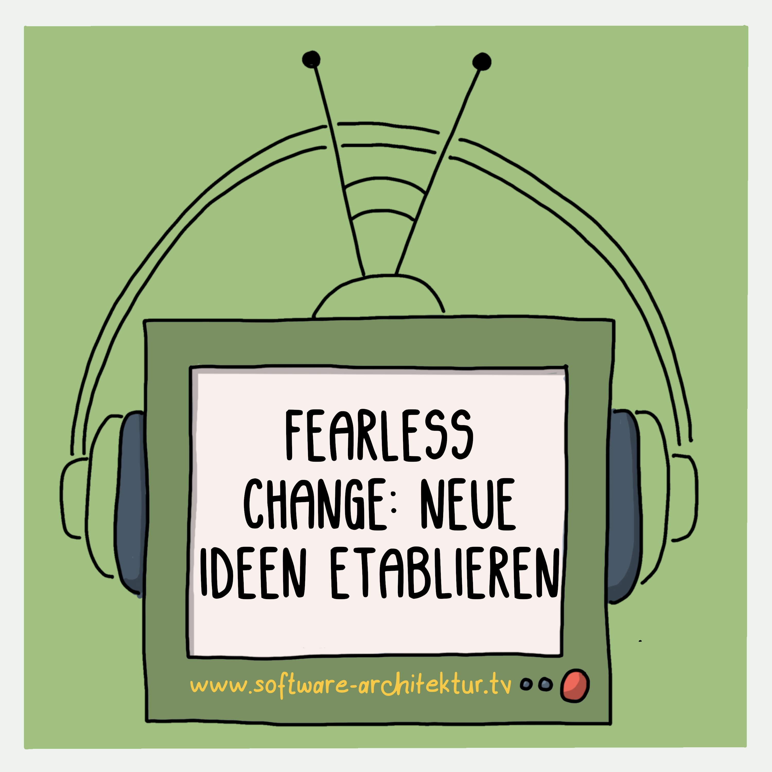Fearless Change: Neue Ideen etablieren episode artwork