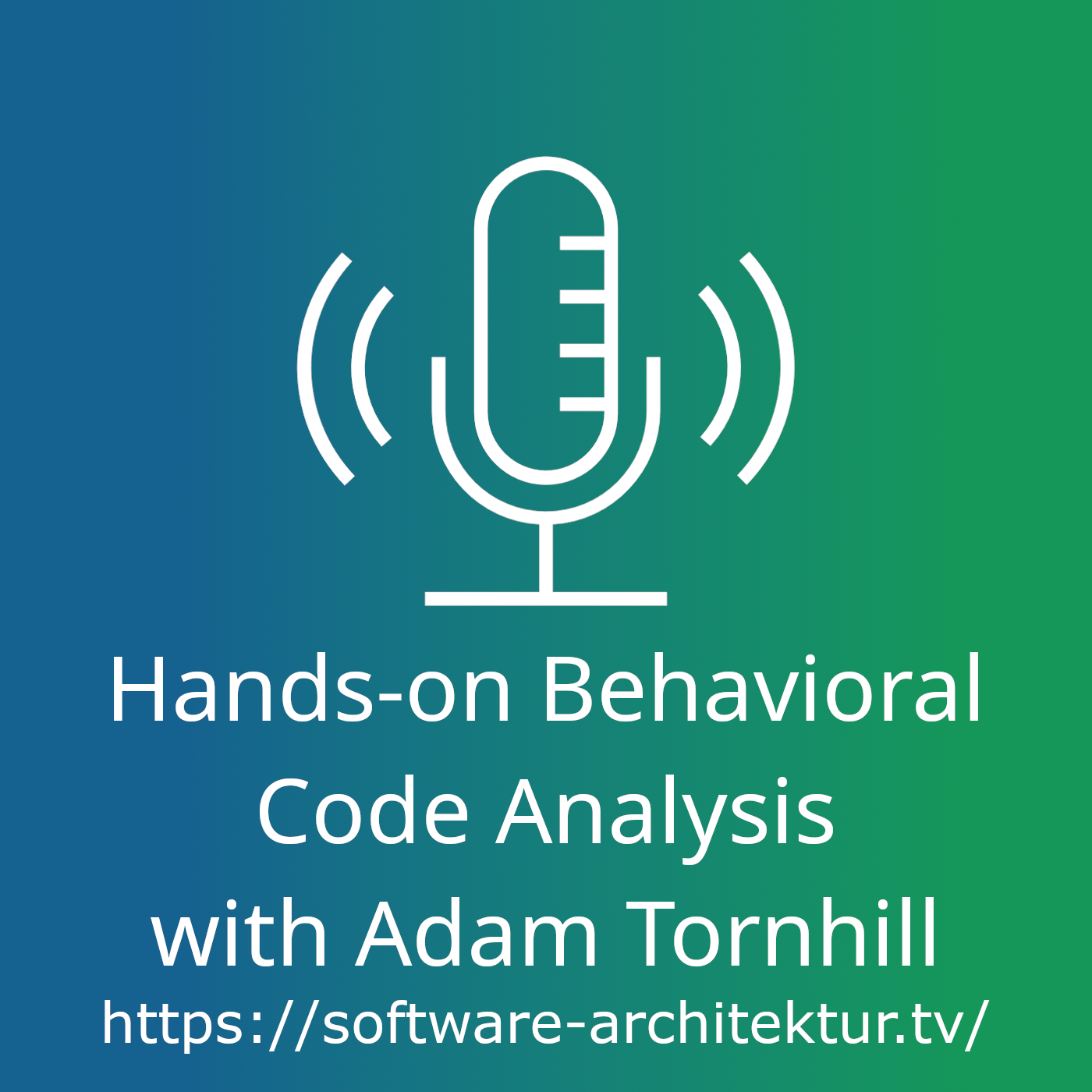 Hands-on Behavioral Code Analysis with Adam Tornhill episode artwork