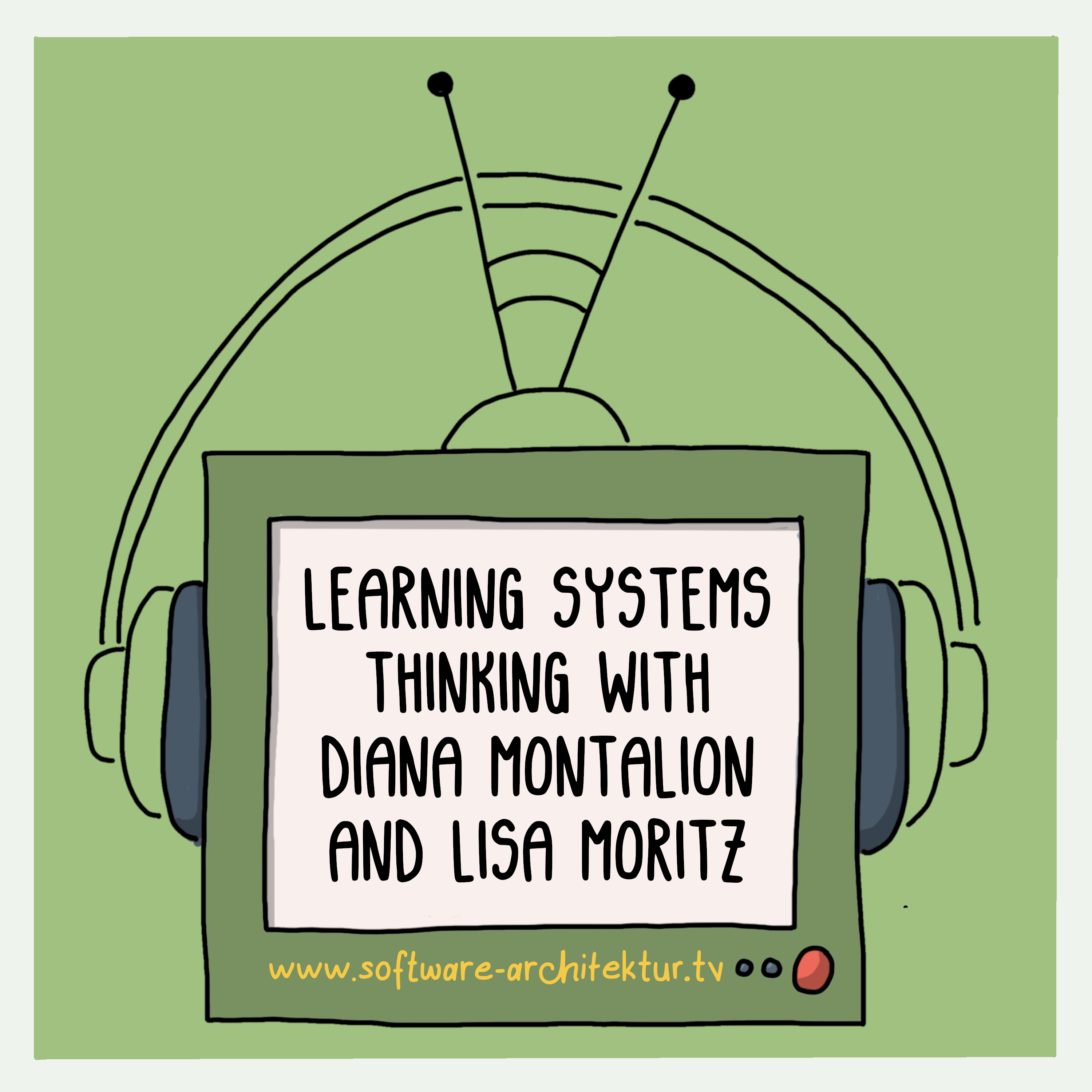 Learning Systems Thinking with Diana Montalion and Lisa Moritz episode artwork
