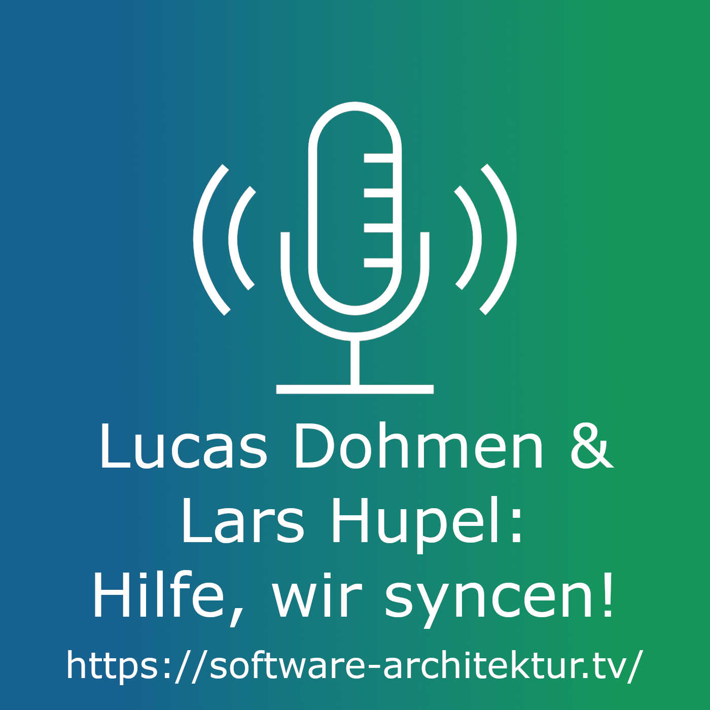 Lucas Dohmen, Lars Hupel - Hilfe, wir syncen! - live von der OOP episode artwork
