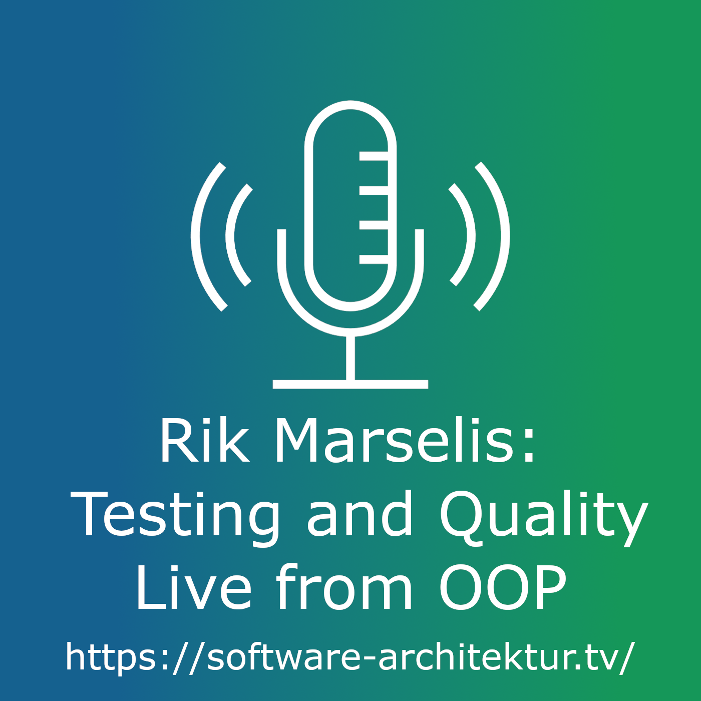Rik Marselis - Testing and Quality - Live from OOP episode artwork