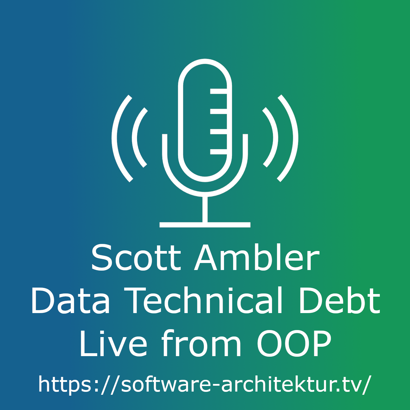 Scott Ambler - Data Technical Debt - Live from OOP episode artwork