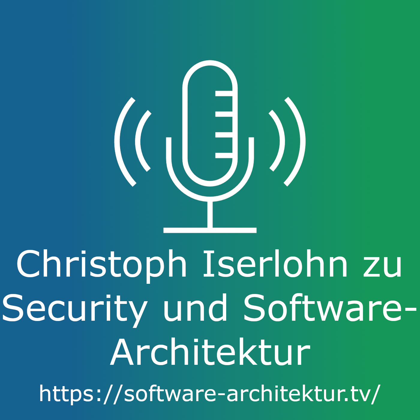 Christoph Iserlohn zu Security und Software-Architektur episode artwork