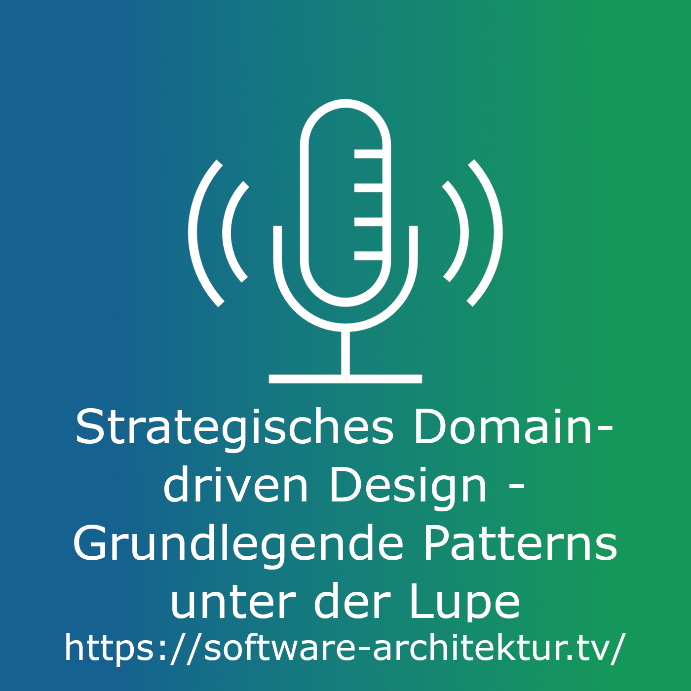 Strategisches Domain-driven Design - Grundlegende Patterns unter der Lupe episode artwork