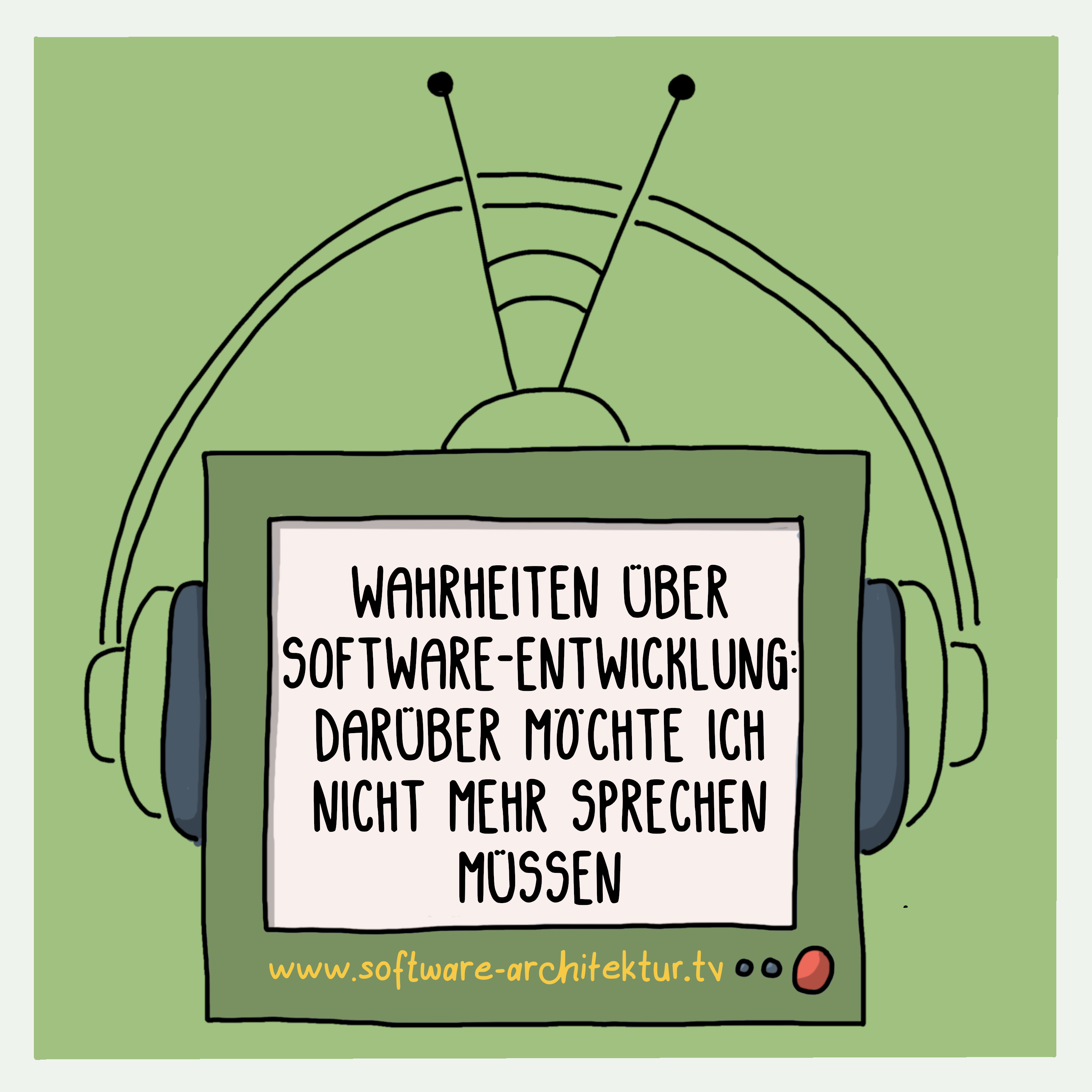 Wahrheiten über Software-Entwicklung: Darüber möchte ich nicht mehr sprechen müssen! episode artwork