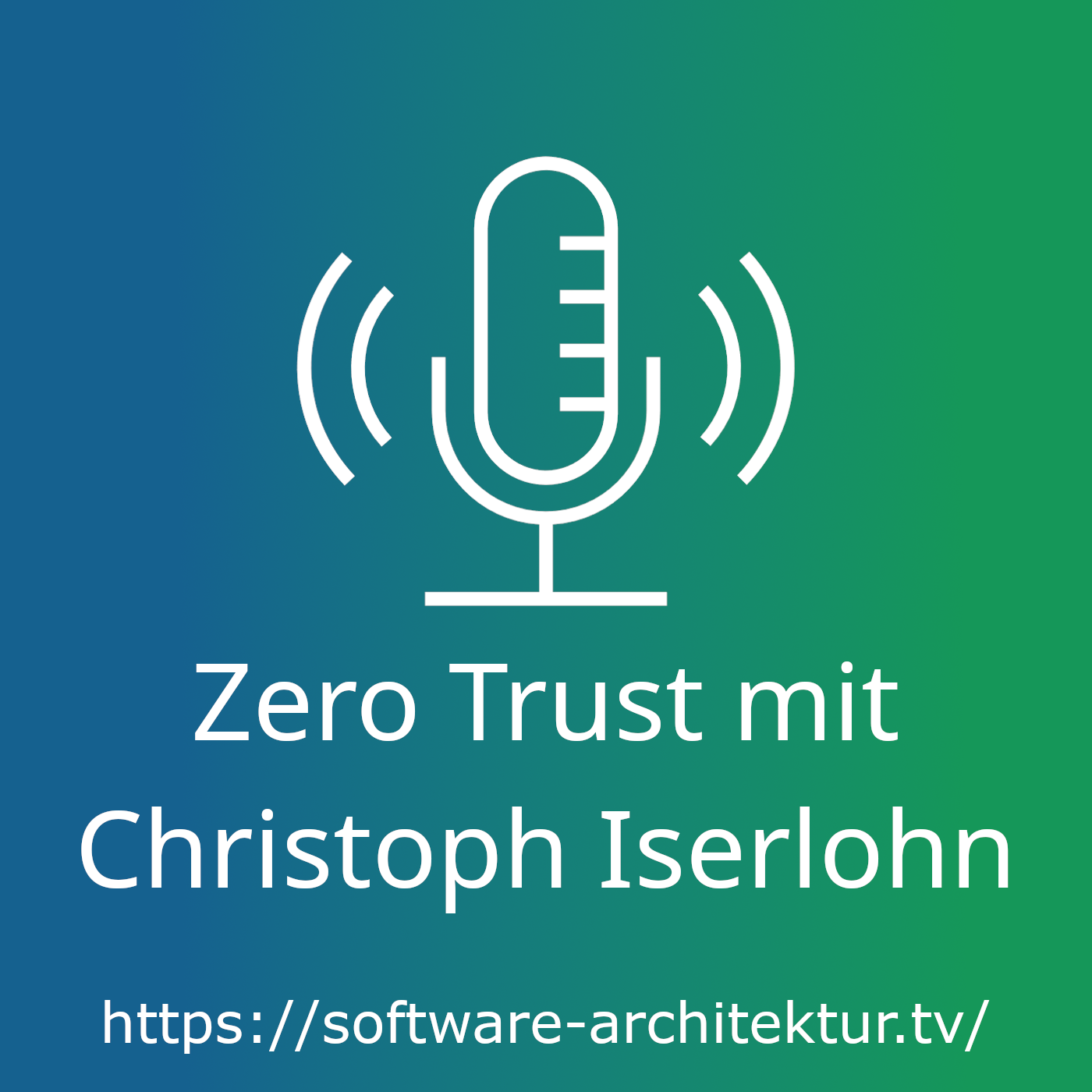 Zero Trust mit Christoph Iserlohn episode artwork