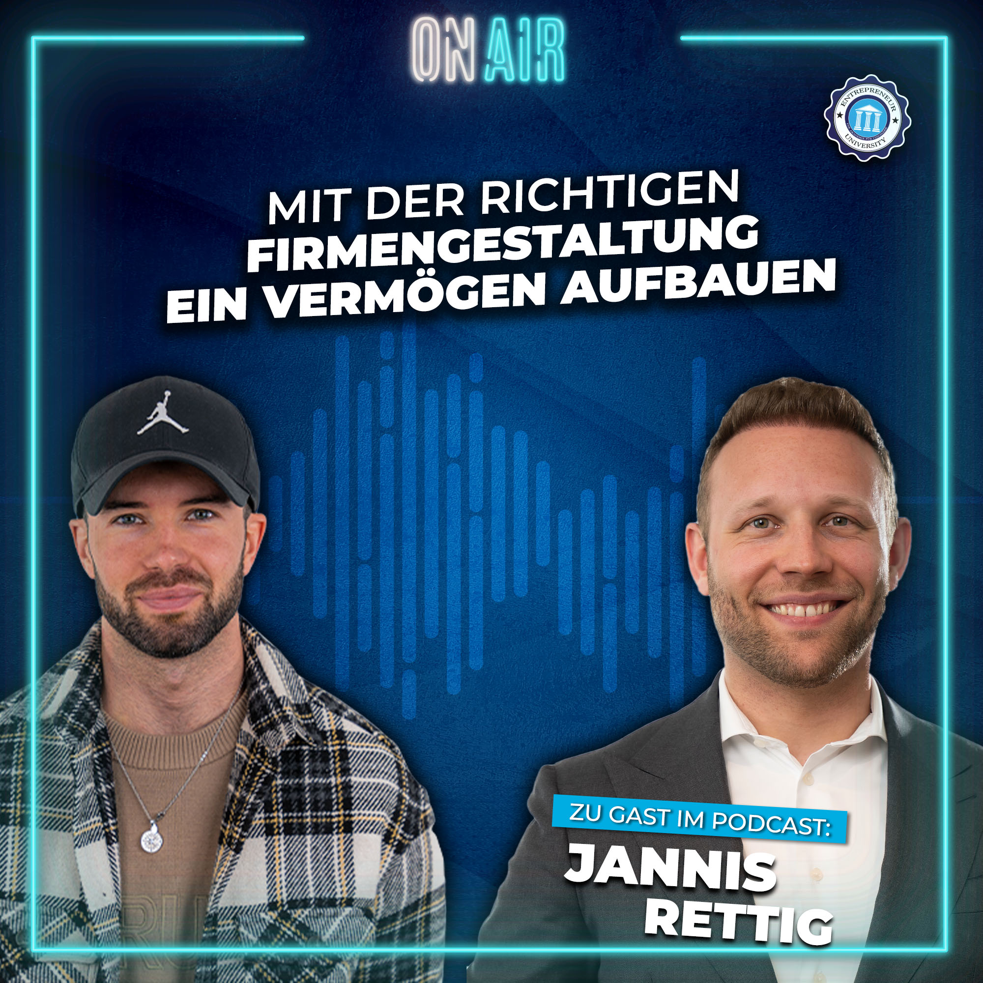 Mit der richtigen Firmengestaltung ein Vermögen aufbauen und es auch behalten | Jannis Rettig episode artwork