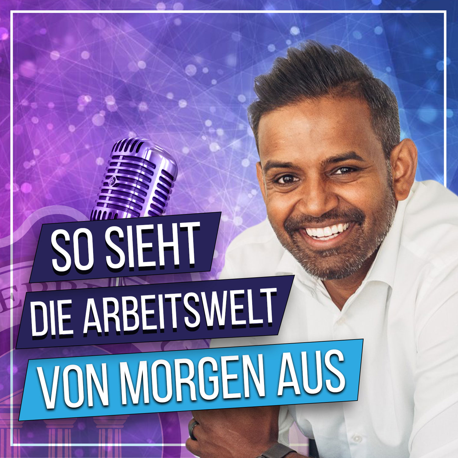 Als Unternehmer neueste Technologien nutzen: künstliche Intelligenz,Big Data, Virtual Reality und Blockchain. episode artwork
