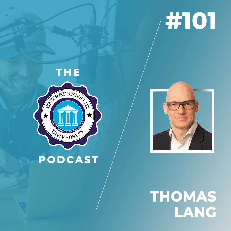#101 - Thomas Lang - Serial Entrepreneur & Digitalisierungsexperte episode artwork