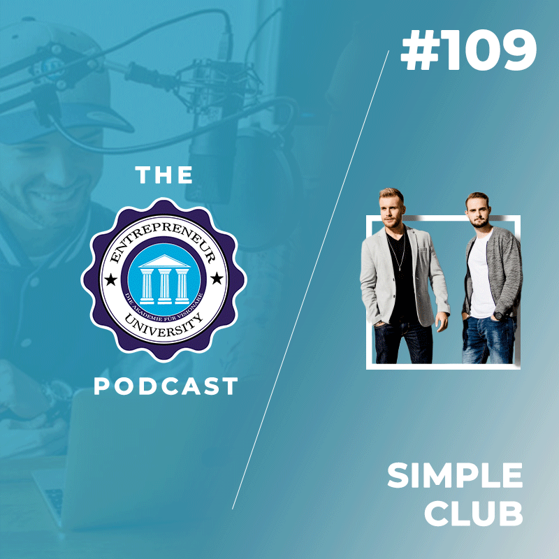#109 - Simple Club - Sie haben mit Anfang 20 Deutschlands größten Online Nachhilfe Anbieter aufgebaut! episode artwork