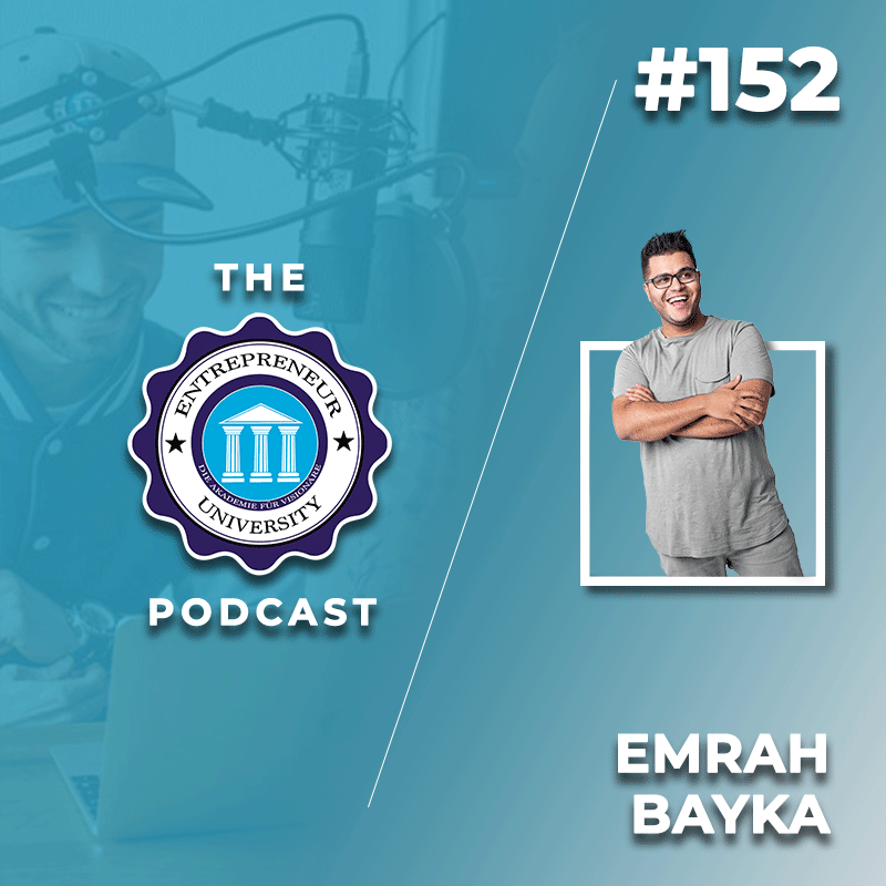 #152 - Emrah Bayka - Der Mann hinter Deutschlands größten Influencern! episode artwork