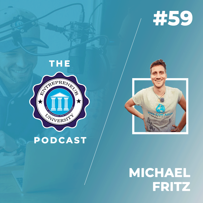#59 - Michael Fritz - Gründer einer der größten Charity Vereine Deutschlands "Viva con Agua" episode artwork