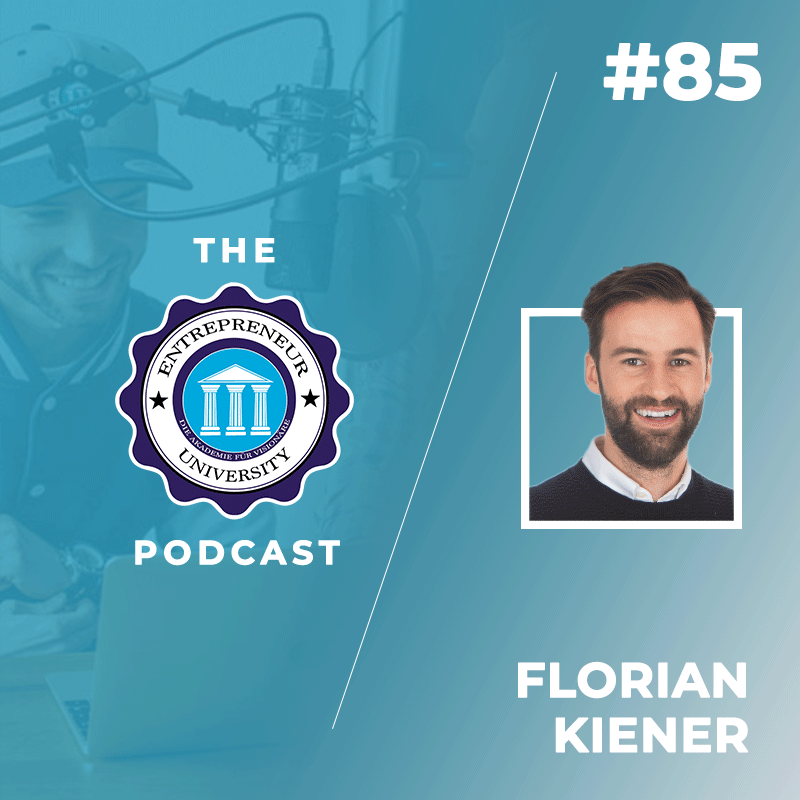 #85 - Florian Kiener - Founder von Happybrush, bekannt aus der TV Show "Die Höhle der Löwen"