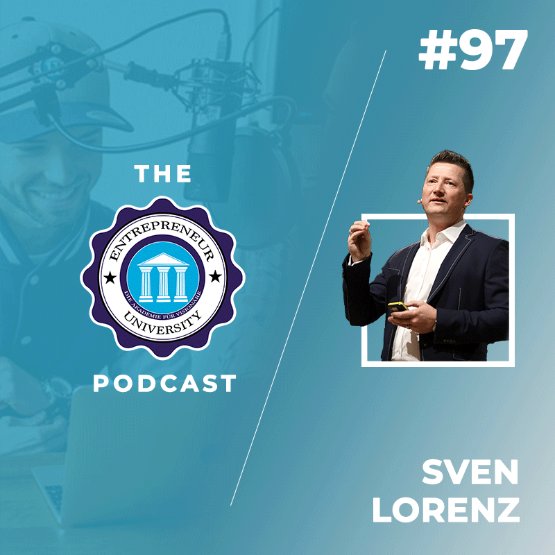 #97 - Sven Lorenz - Einer der Top Experten im deutschprachigen Raum für systematisierten Vermögensaufbau! episode artwork