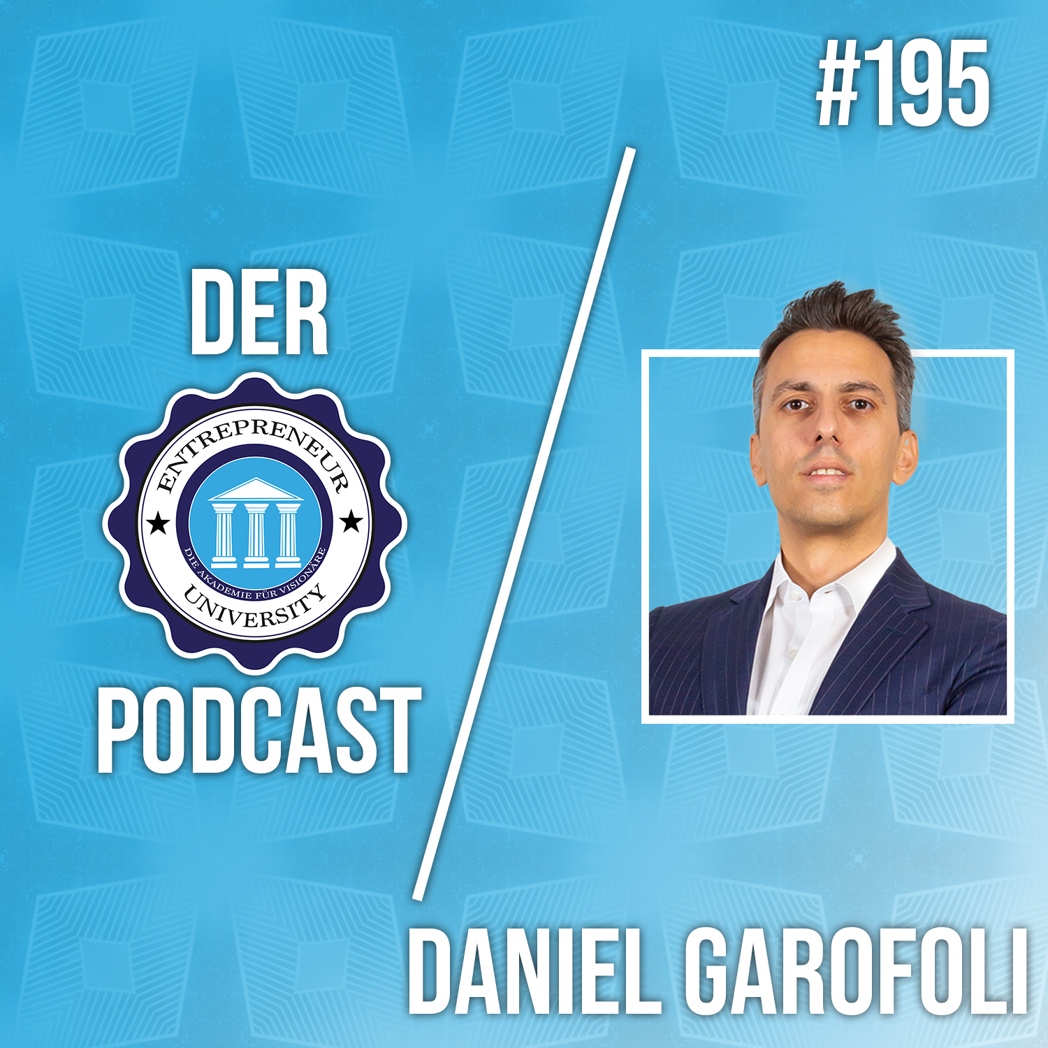 #195 - Daniel Garofoli - Das Leben der 1% in Dubai episode artwork
