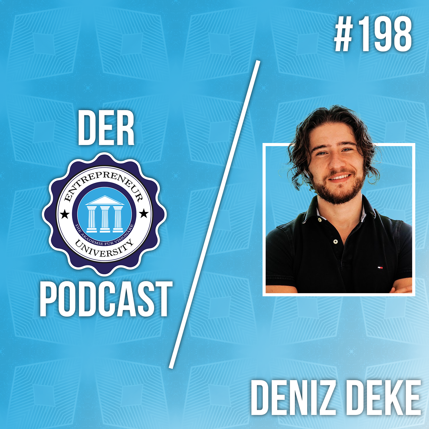 #198 - Deniz Deke - Wie du Leute richtig motivierst! episode artwork