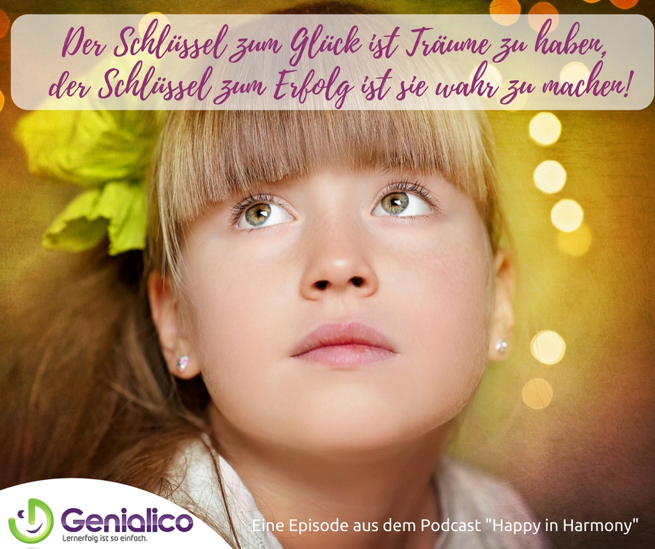 #028: Der Schlüssel zum Glück ist Träume zu haben, der Schlüssel zum Erfolg ist sie wahr zu machen! episode artwork