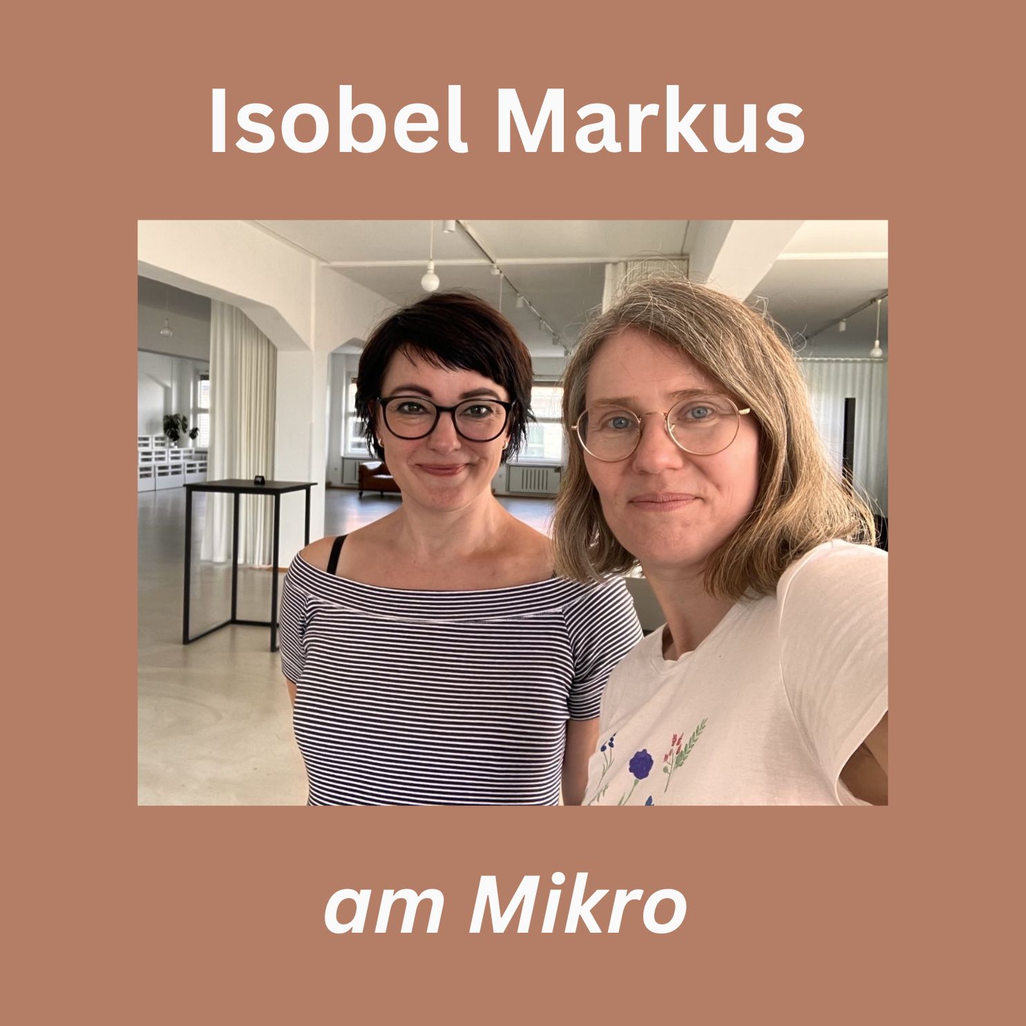 Mit Isobel Markus über die guten Geschichten beim Dating, Erwartungen und das Schreiben für Freundinnen episode artwork