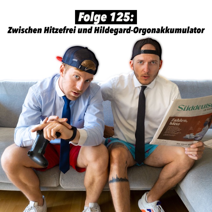 #125 Zwischen Hitzefrei und Hildegard-Orgonakkumulator episode artwork
