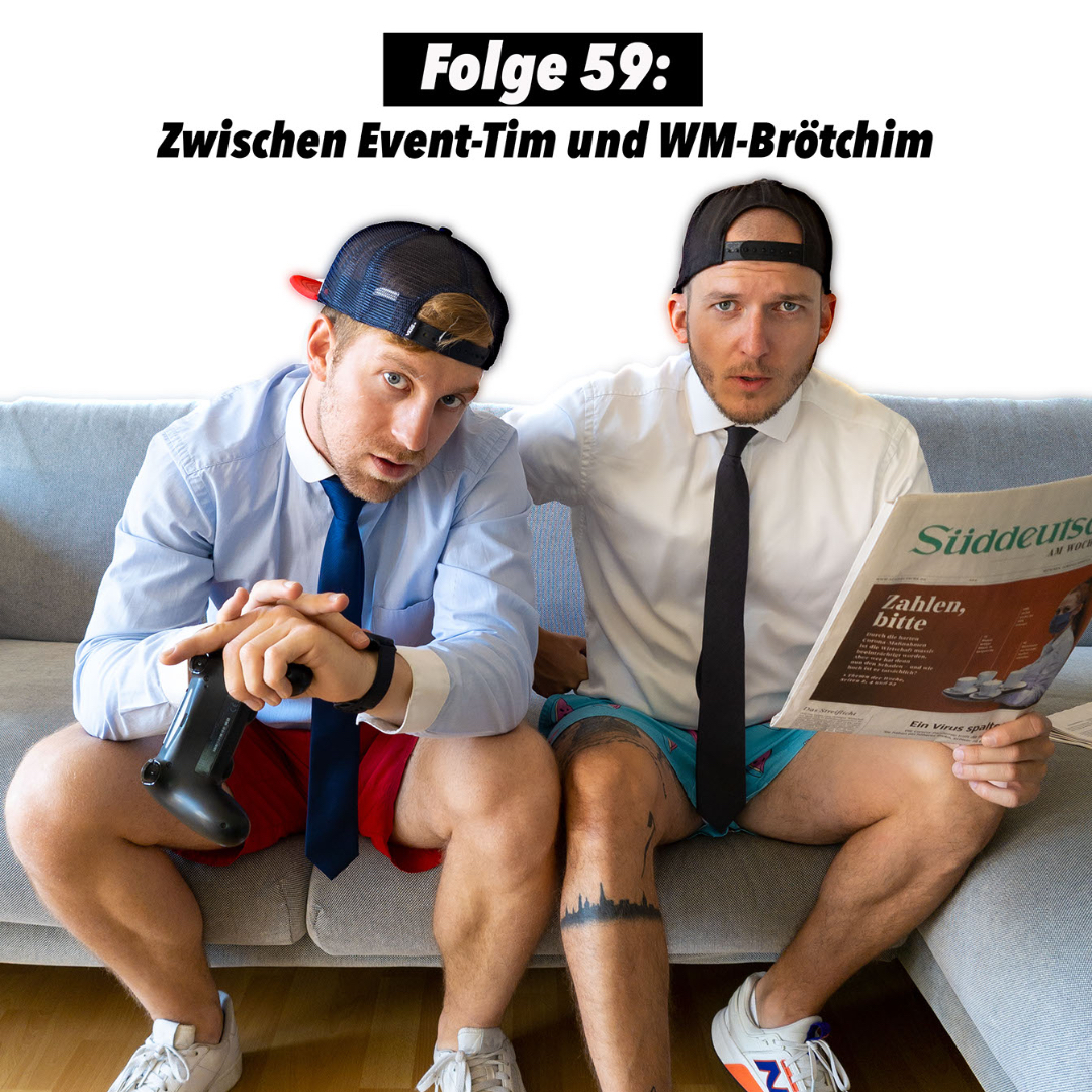 #59 Zwischen Event-Tim und WM-Brötchim episode artwork