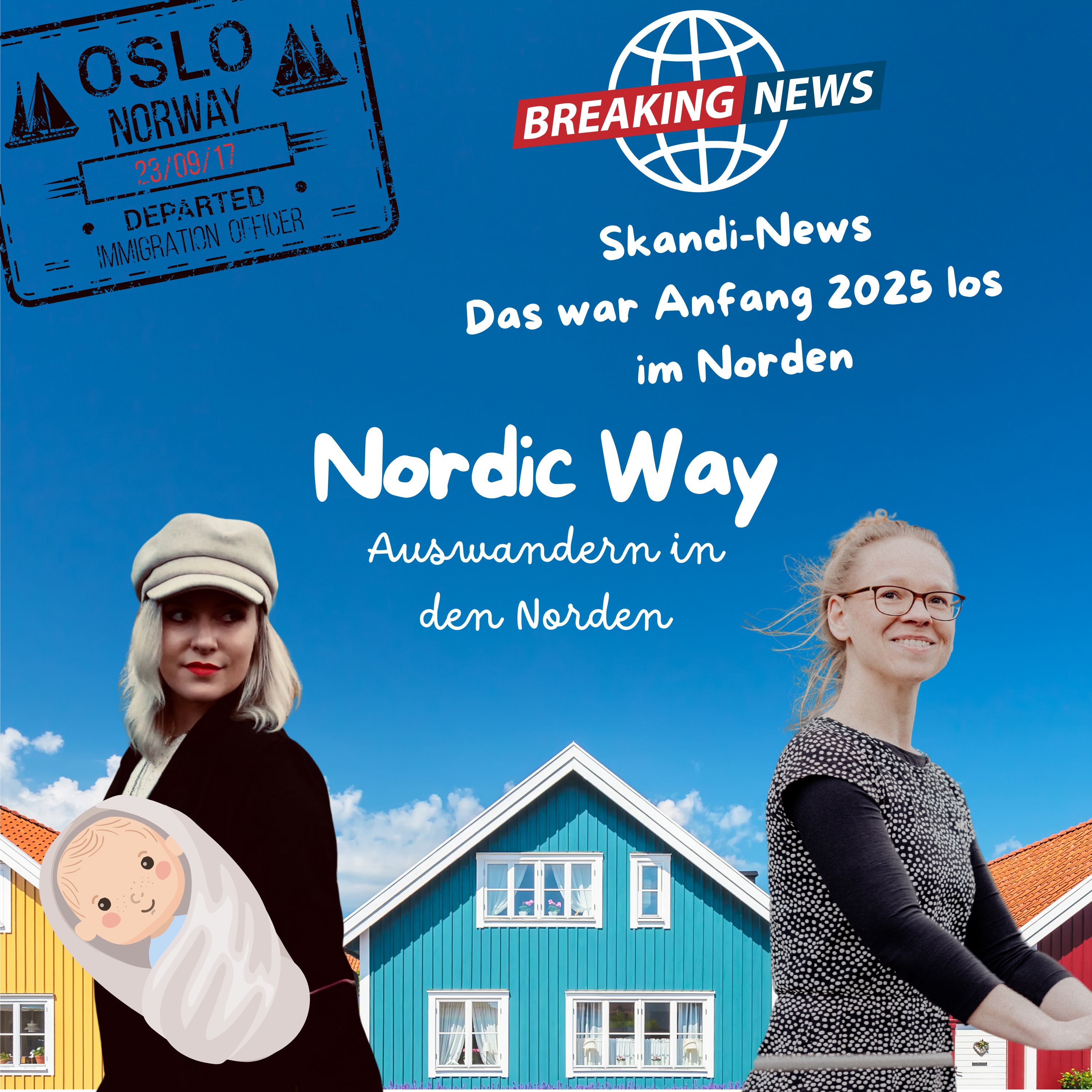 Folge 65 - Skandi-News Das ist 2025 bislang im Norden passiert episode artwork