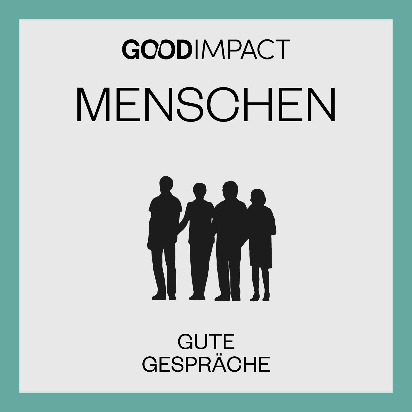 Good Impact: gute Nachrichten & konstruktive Gespräche