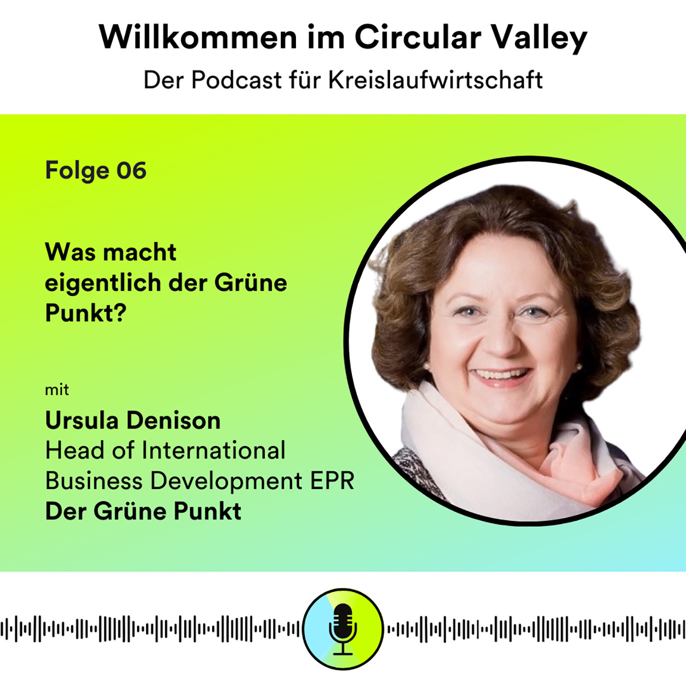 Willkommen im Circular Valley - Der Podcast für Kreislaufwirtschaft